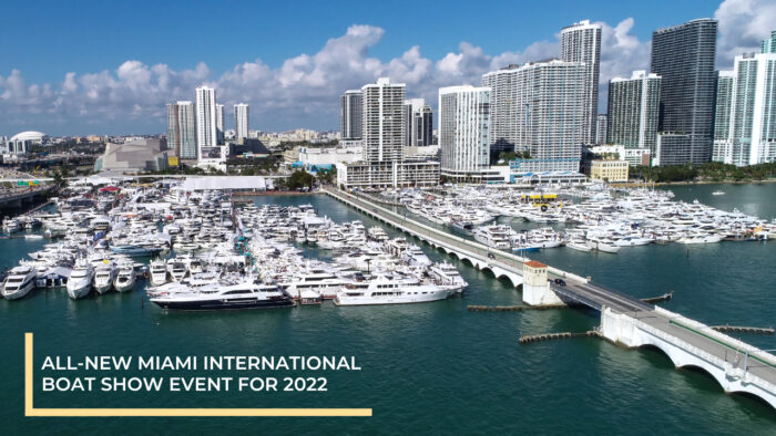 All-New Miami International Boat Show Event For 2022