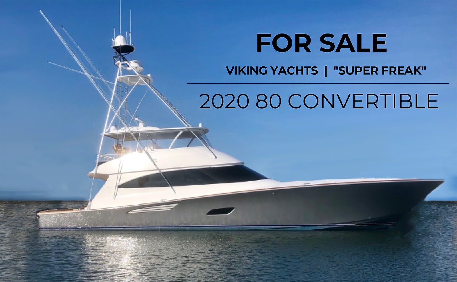 2020 80 Viking Yachts Convertible Super Freak