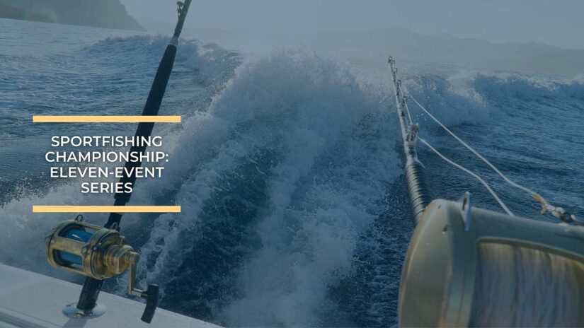 2022 Sport Fishing Championship: Eleven-Event Series