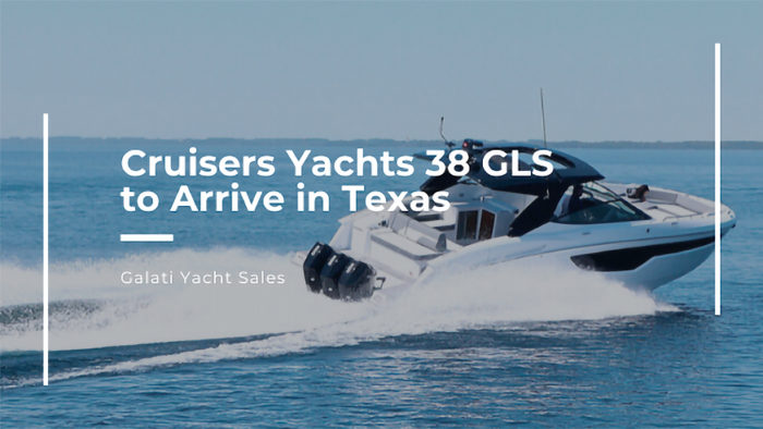 Cruisers Yachts 38 GLS to Arrive in Texas