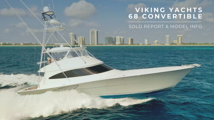 2020 68 Viking Yacht Convertible | Sold Report & Model Info