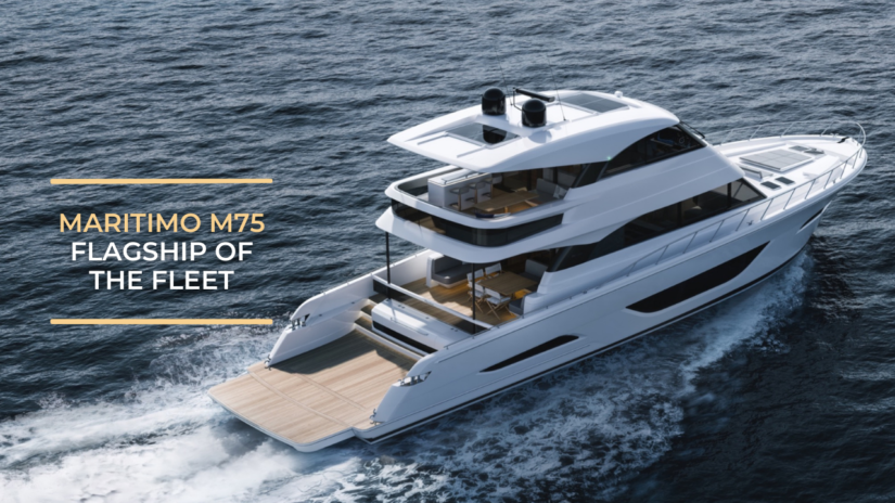 Maritimo M75 Flybridge Motor Yacht – Flagship of the Fleet