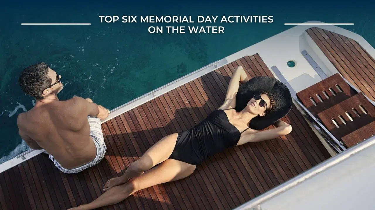 Top Six Memorial Day Activities on the Water