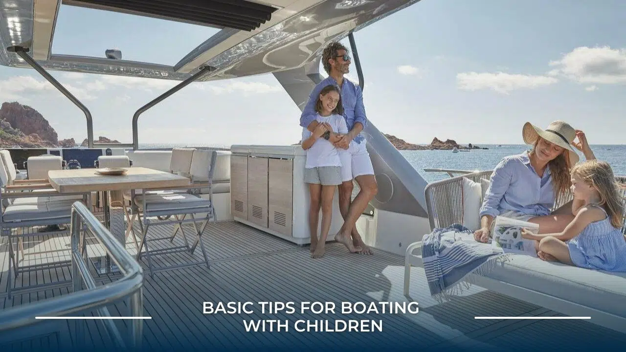 Basic Tips For Boating With Children