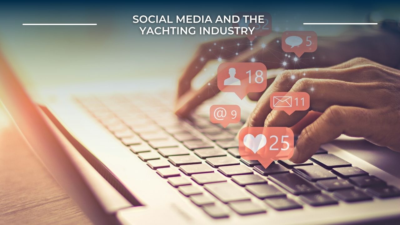 social media and the yachting industry