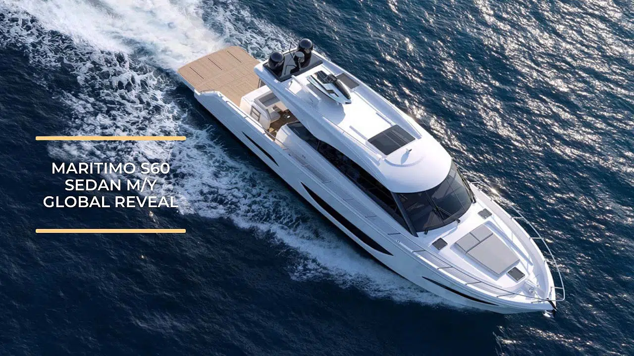 Maritimo S60 global reveal