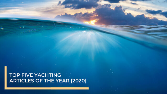 Top Five Yachting Articles of the Year [2020]