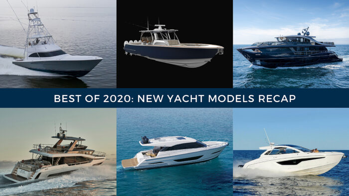 Best of 2020: New Yacht Models Recap