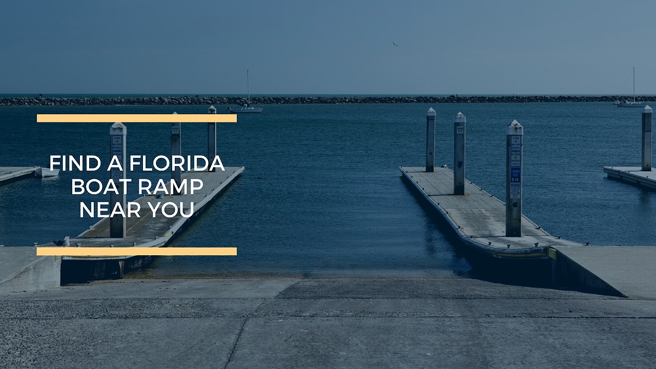 Find a Florida Boat Ramp Near You