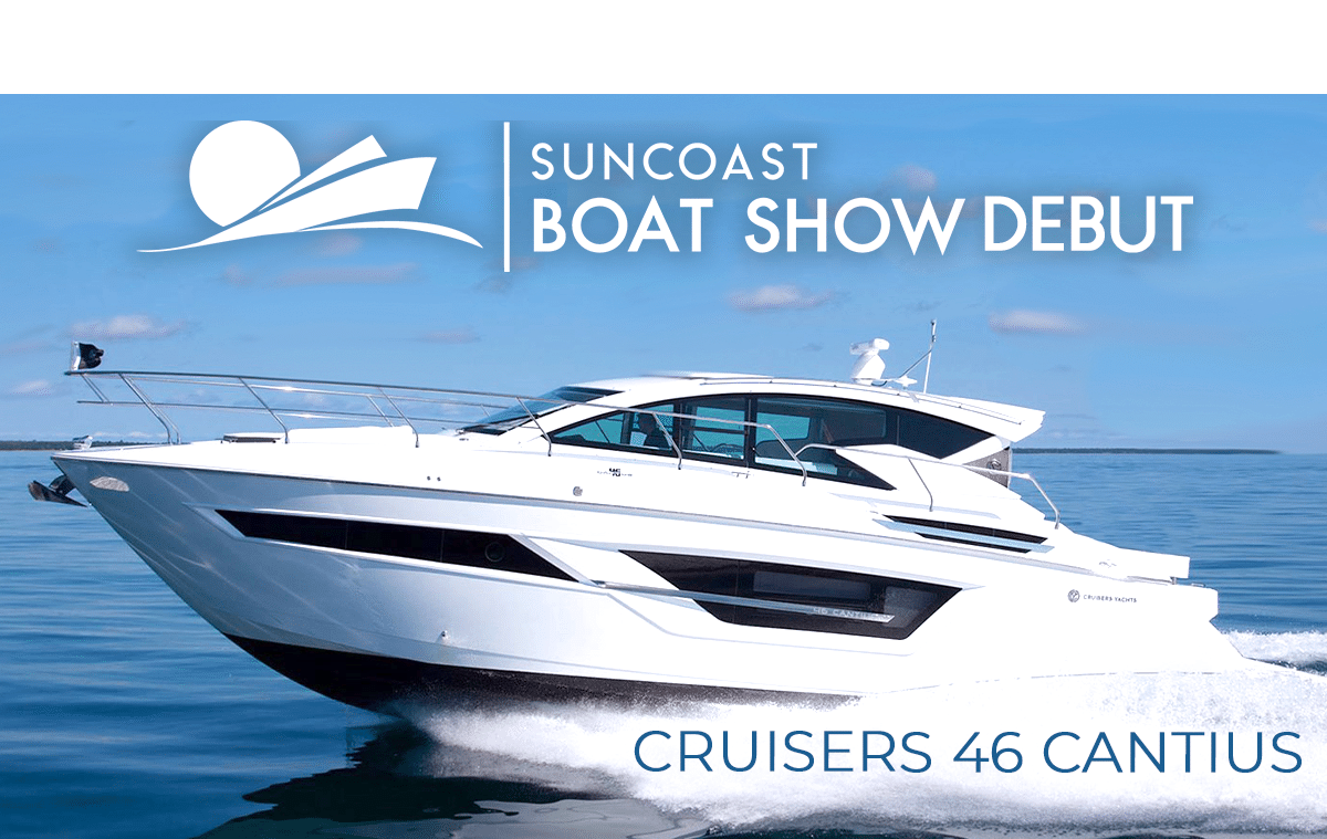 Cruisers 46 Cantius debut at Suncoast Boat Show