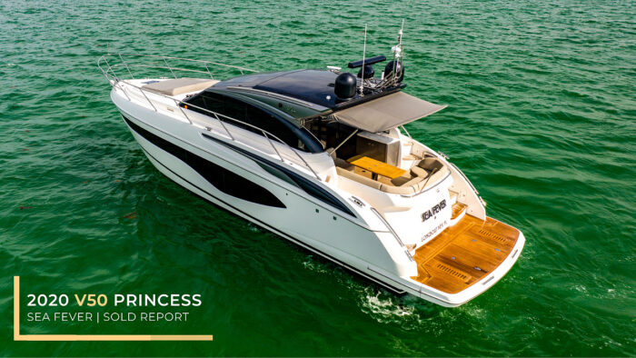 2020 V50 Princess Yacht “SEA FEVER” | Sold Report