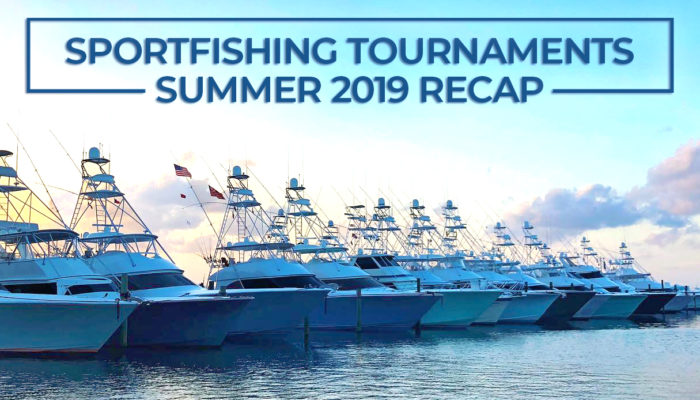 Sportfishing Tournaments | Summer 2019 Recap