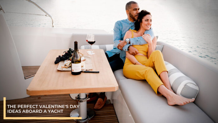 Valentine’s Day Ideas Aboard a Yacht