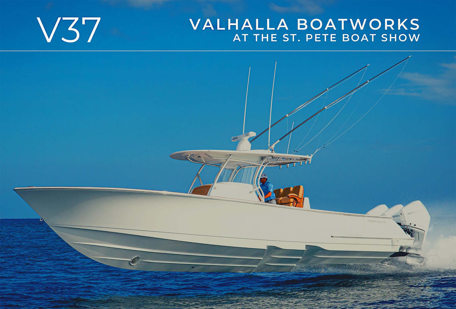 Valhalla Boatworks V37 at the St. Pete Boat Show