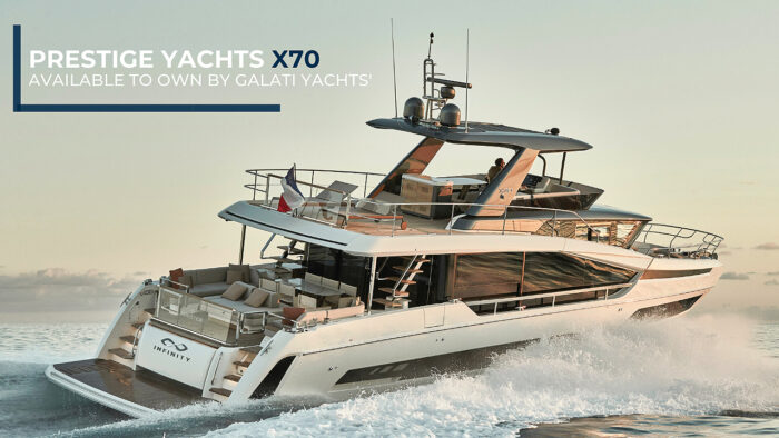 X70 Prestige Yacht | Available to Own by Galati Yachts’