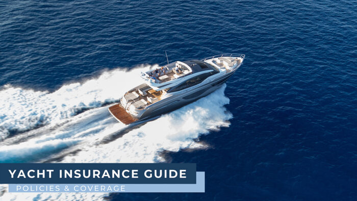 Yacht Insurance Guide | Policies & Coverage